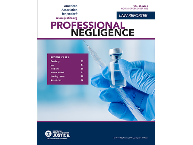 Professional Negligence Law Reporter November/December 2025