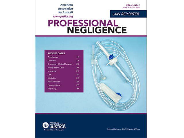 Professional Negligence Law Reporter March/April 2026
